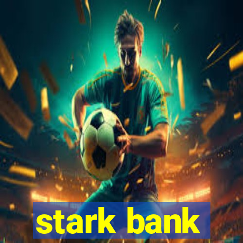 stark bank
